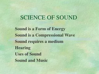 SCIENCE OF SOUND