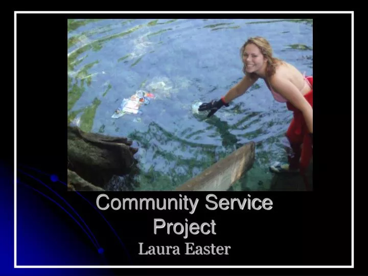 community service project laura easter