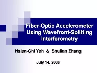 Fiber-Optic Accelerometer Using Wavefront-Splitting Interferometry