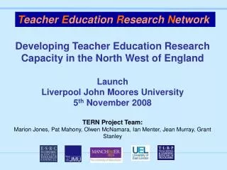 Developing Teacher Education Research Capacity in the North West of England Launch