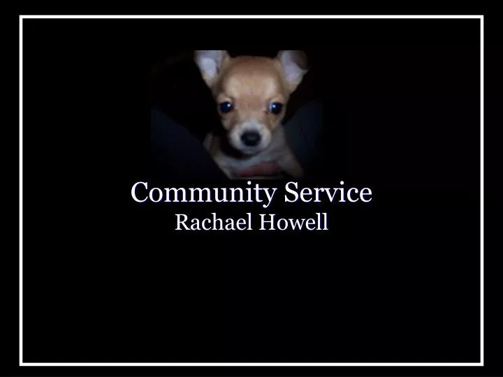 community service rachael howell
