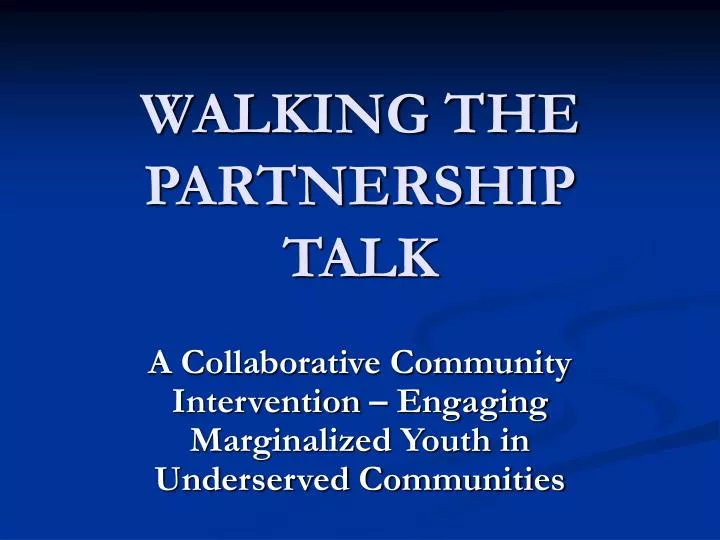walking the partnership talk