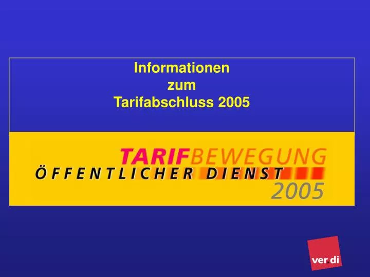 informationen zum tarifabschluss 2005