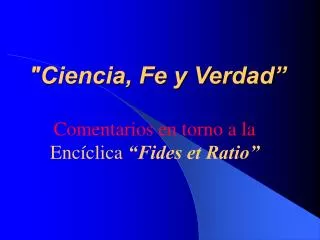 ciencia fe y verdad