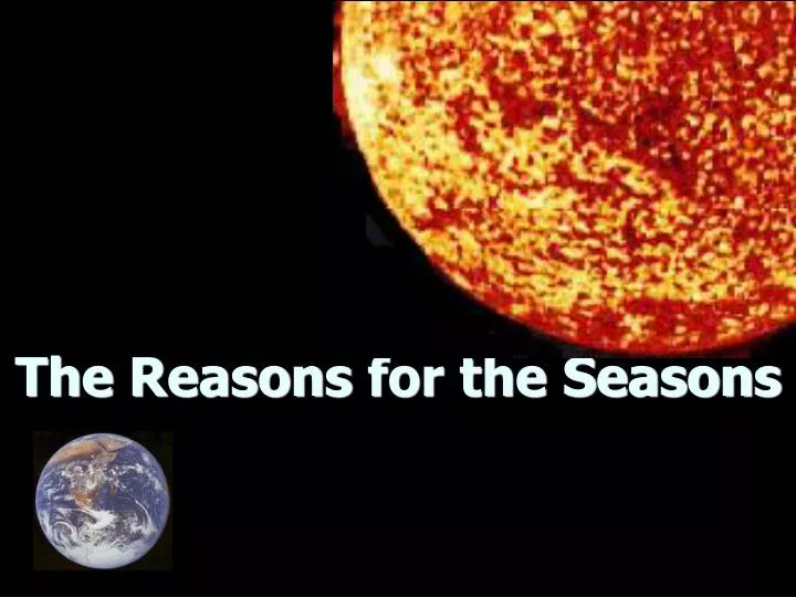 the reasons for the seasons