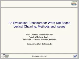 an evaluation procedure for word net based lexical chaining methods and issues