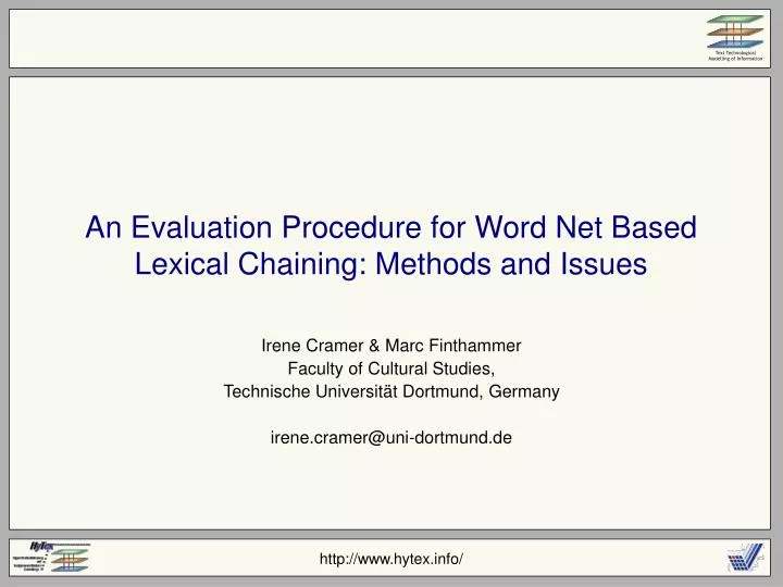 an evaluation procedure for word net based lexical chaining methods and issues