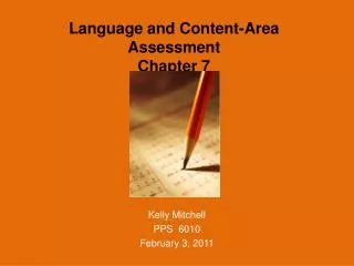 Language and Content-Area Assessment Chapter 7