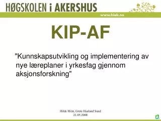 kip af