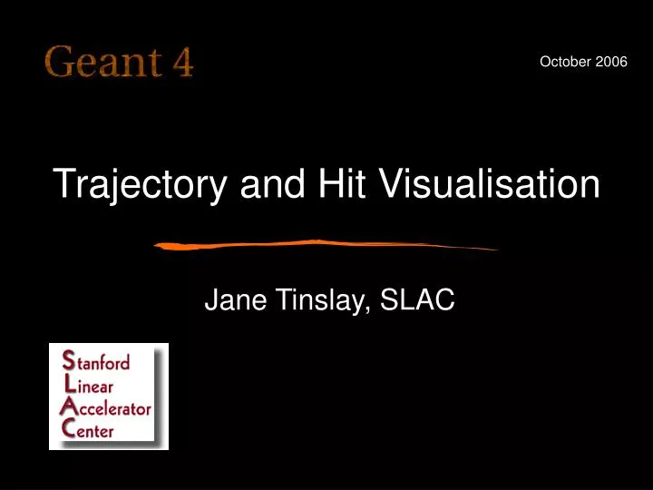 trajectory and hit visualisation