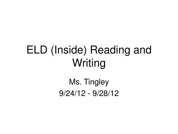 eld inside reading and writing