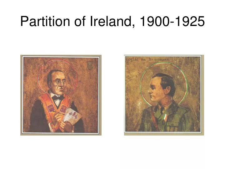 partition of ireland 1900 1925