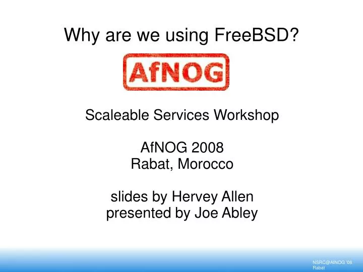 why are we using freebsd