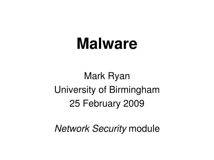 mark ryan university of birmingham 25 february 2009 network security module