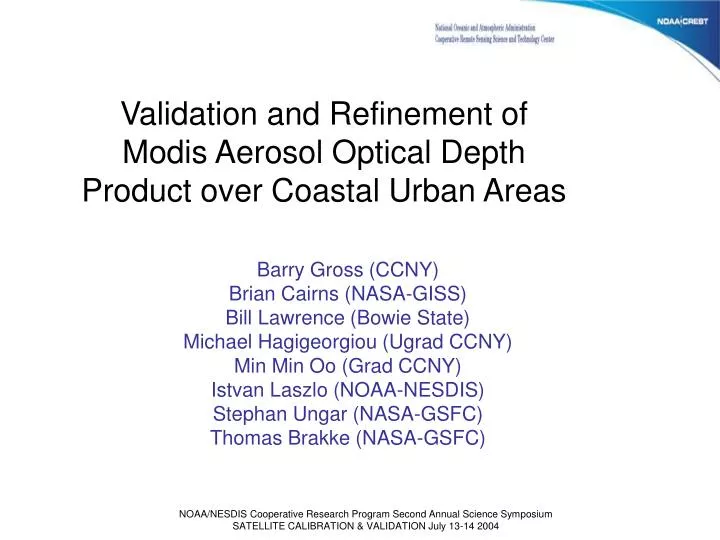 validation and refinement of modis aerosol optical depth product over coastal urban areas