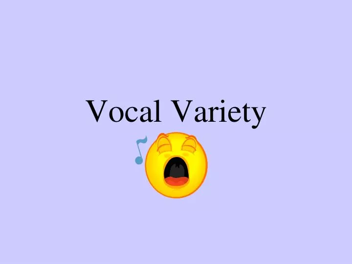 vocal variety