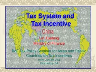 Tax System and Tax Incentive