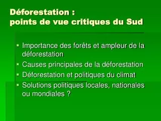 d forestation points de vue critiques du sud