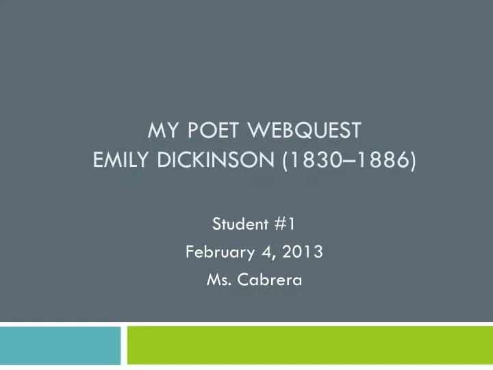 my poet webquest emily dickinson 1830 1886