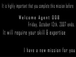 Welcome Agent 008