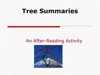 Tree Summaries
