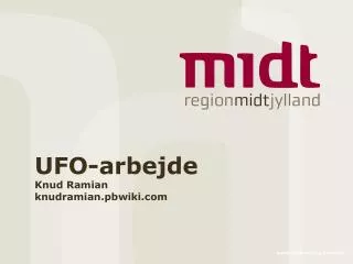 ufo arbejde knud ramian knudramian pbwiki com