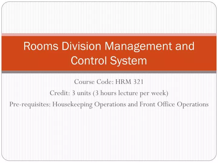rooms division management and control system