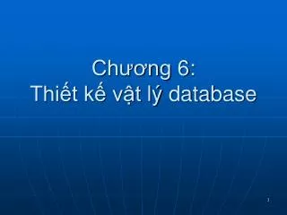 ch ng 6 thi t k v t l database