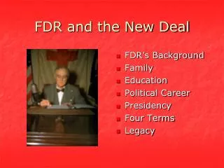 FDR and the New Deal