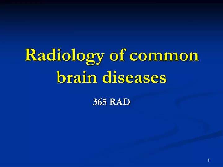 radiology of common brain diseases