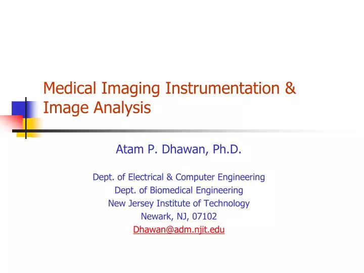 medical imaging instrumentation image analysis