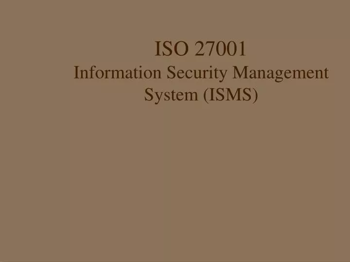 iso 27001 information security management system isms