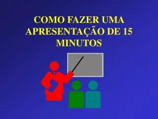 como fazer uma apresenta o de 15 minutos