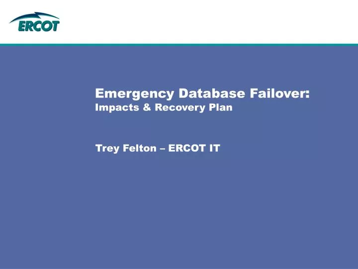 emergency database failover impacts recovery plan