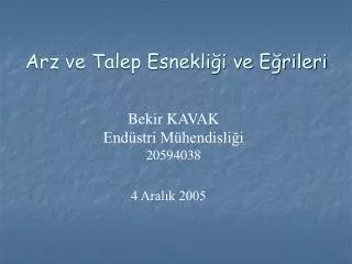 arz ve talep esnekli i ve e rileri