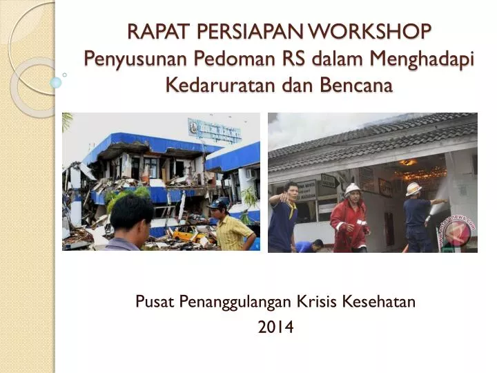 rapat persiapan workshop penyusunan pedoman rs dalam menghadapi kedaruratan dan bencana