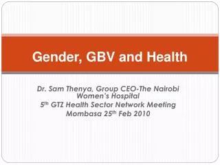 Gender, GBV and Health