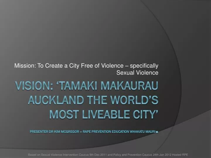 mission to create a city free of violence specifically sexual violence