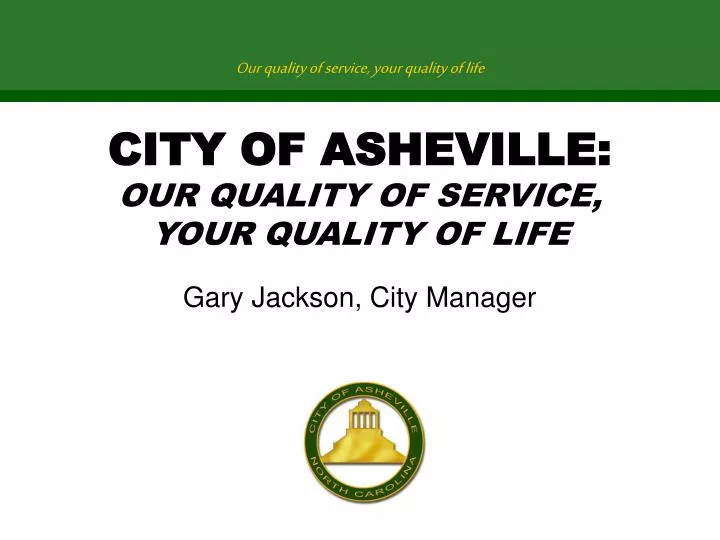 city of asheville our quality of service your quality of life