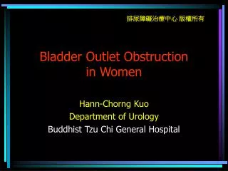 Bladder Outlet Obstruction in Women