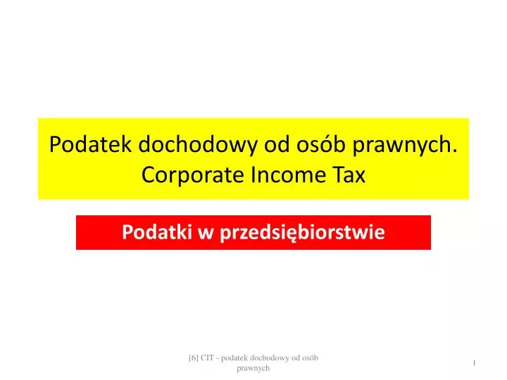 podatek dochodowy od os b prawnych corporate income tax