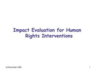 Impact Evaluation for Human Rights Interventions