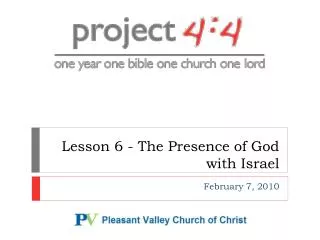 Lesson 6 - The Presence of God with Israel