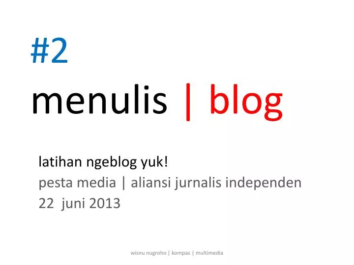 2 menulis blog