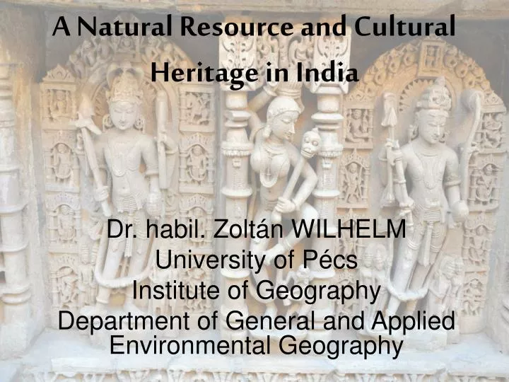 a natural resource and cultural heritage in india