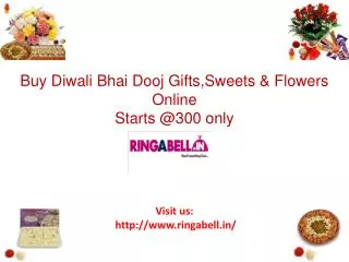 Buy Diwali Bhai Dooj Gifts, Sweets, Flowers, Crackers, Gift