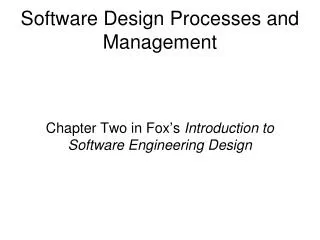 Software Design Processes and Management