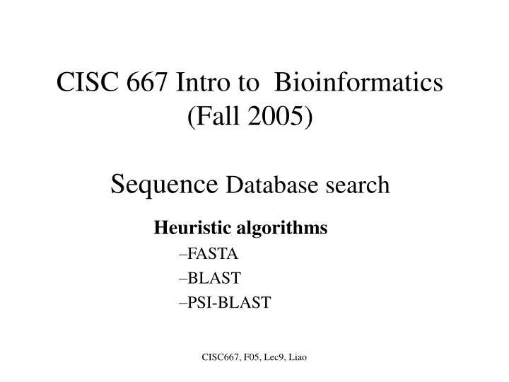 cisc 667 intro to bioinformatics fall 2005 sequence database search