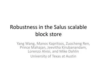 Robustness in the Salus scalable block store