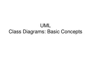 UML Class Diagrams: Basic Concepts